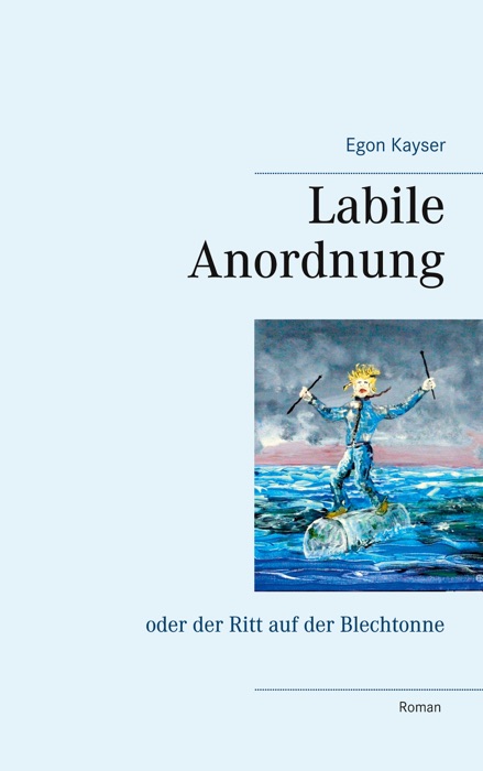 Labile Anordnung