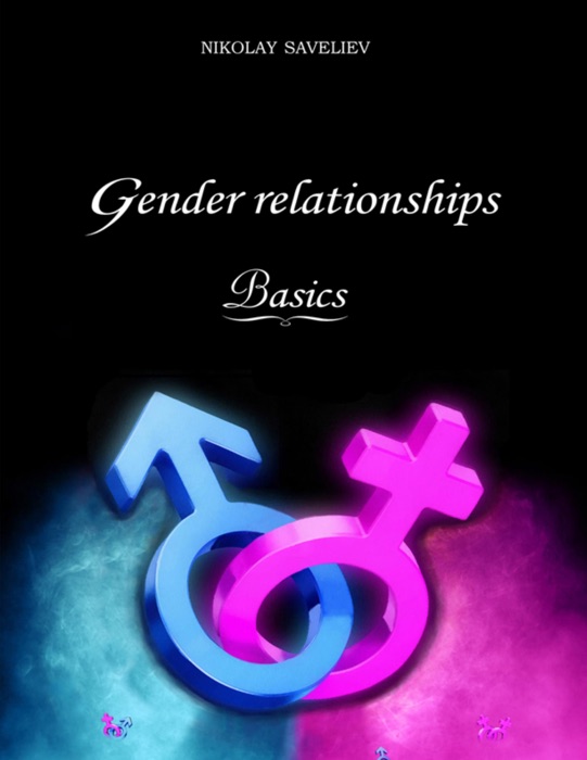 Gender Relationships: Basics