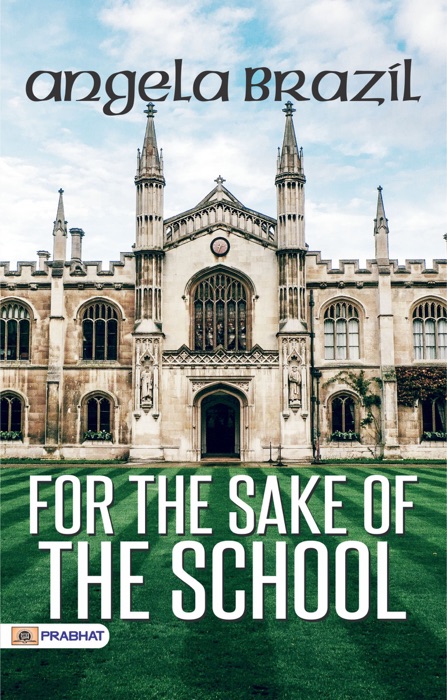 For the Sake of the School