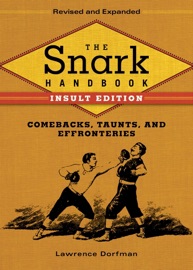 The Snark Handbook: Insult Edition - Lawrence Dorfman