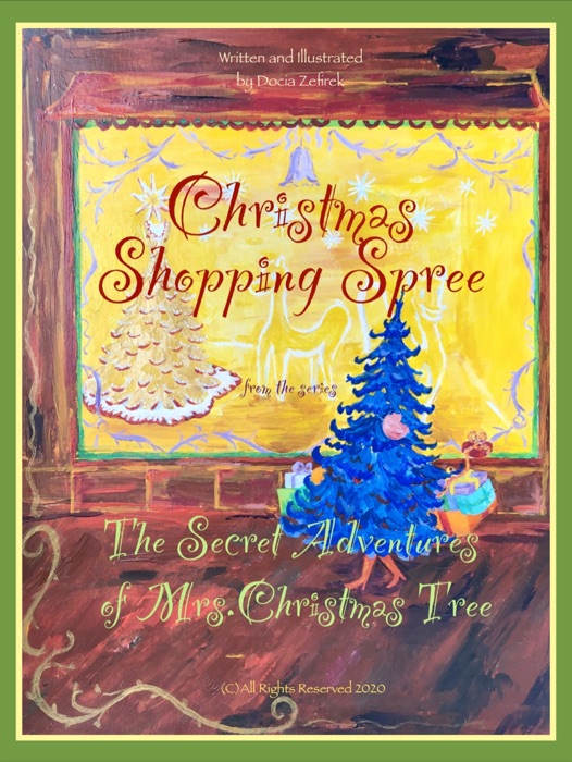 Christmas Shopping Spree From The Series The Secret Adventures of Mrs.Christmas Tree