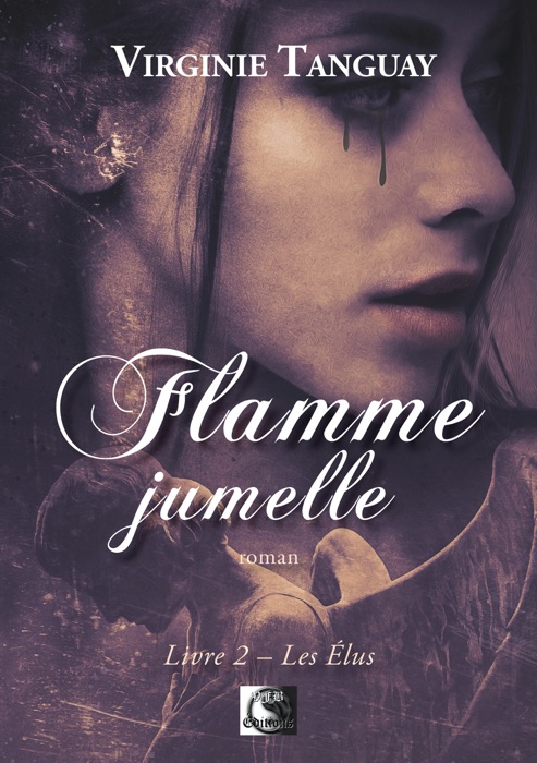 Flamme Jumelle, Les Élus Livre 2