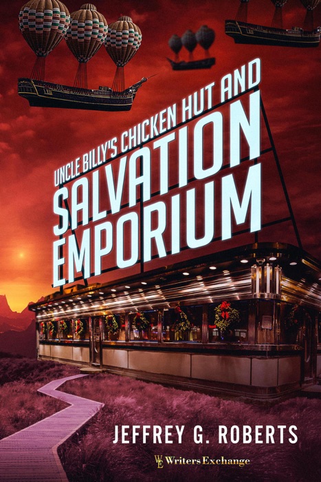 Uncle Billy's Chicken Hut and Salvation Emporium