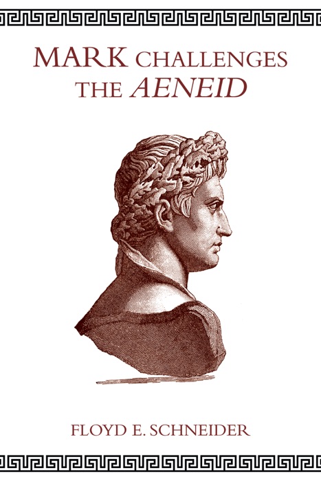 Mark Challenges the Aeneid