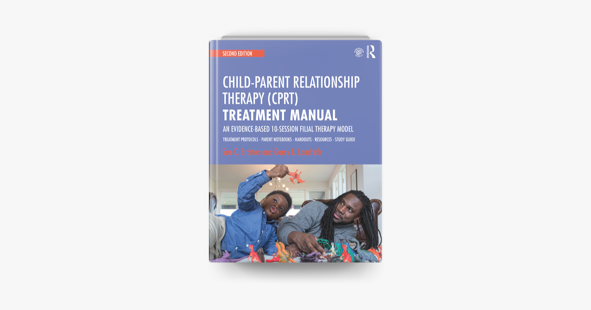 child-parent-relationship-therapy-cprt-treatment-manual-tr-n-apple-books