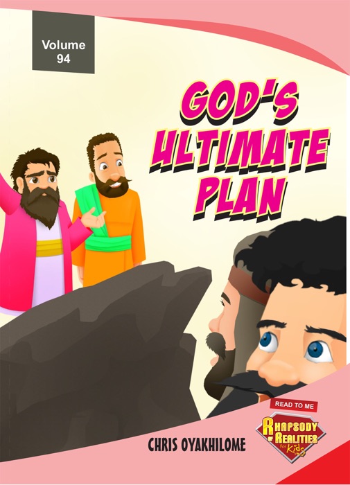 Rhapsody of Realities for Kids: God's Ultimate Plan - March 2020 Edition