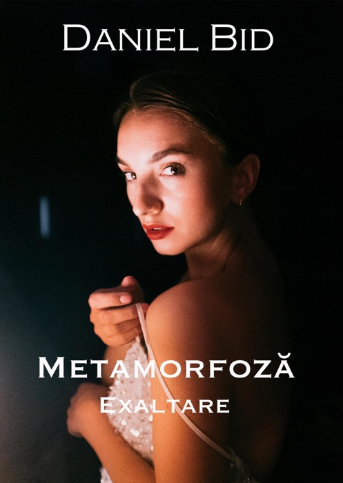 Metamorfoză - Exaltare