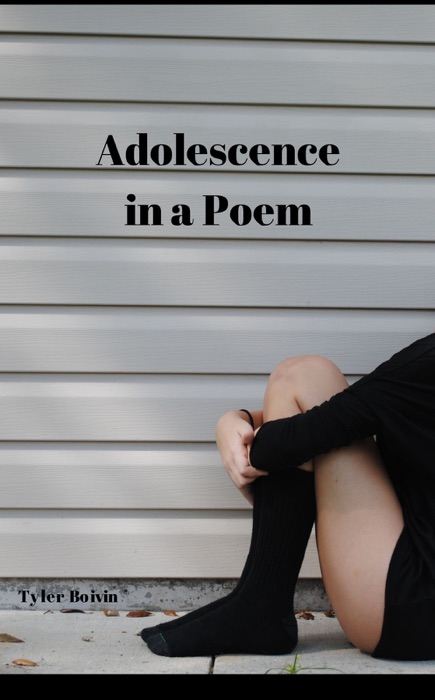 Adolescence in a Poem