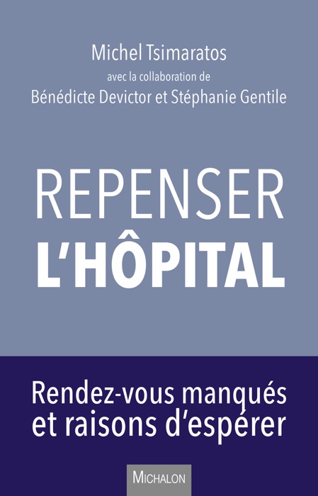 Repenser l'hôpital