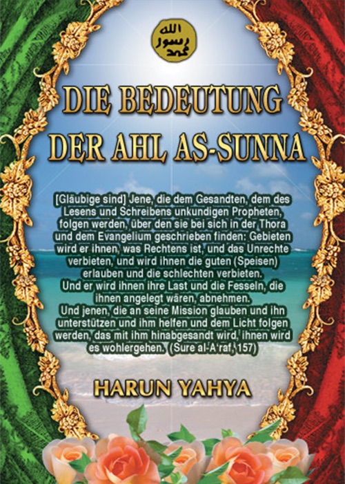 DIE BEDEUTUNG DER AHL AS-SUNNA