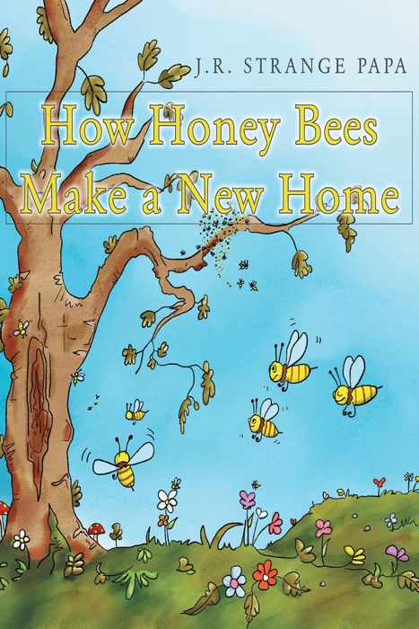 How Honey Bees Make a New Home