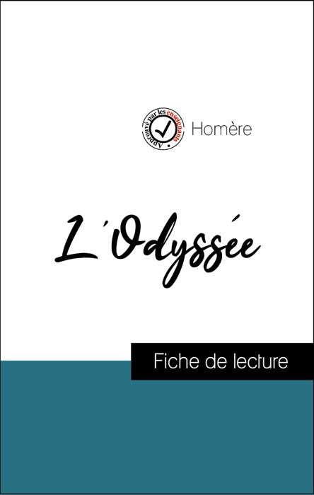 Analyse de l'œuvre : L'Odyssée (résumé et fiche de lecture plébiscités par les enseignants sur fichedelecture.fr)