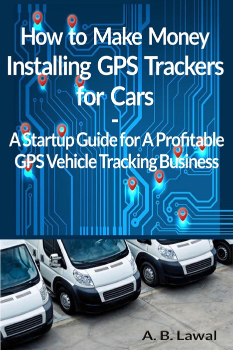 How to Make Money Installing GPS Trackers for Cars