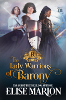 Elise Marion - The Lady Warriors of Barony artwork