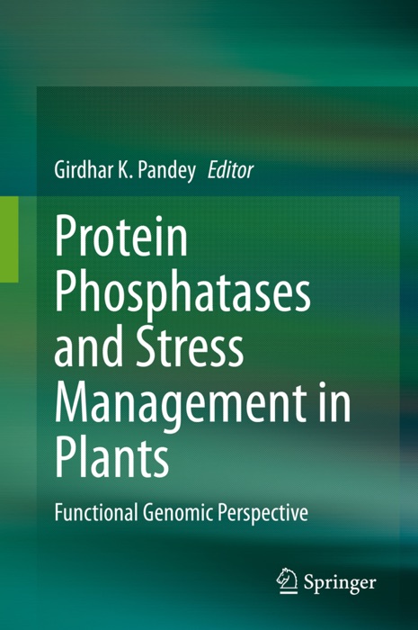 Protein Phosphatases and Stress Management in Plants