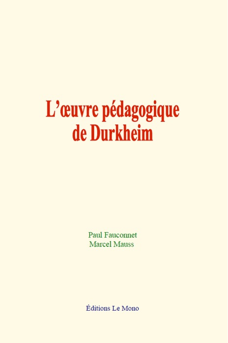 L’œuvre pédagogique de Durkheim