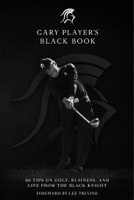 Gary Player & Lee Trevino - Gary Player's Black Book artwork