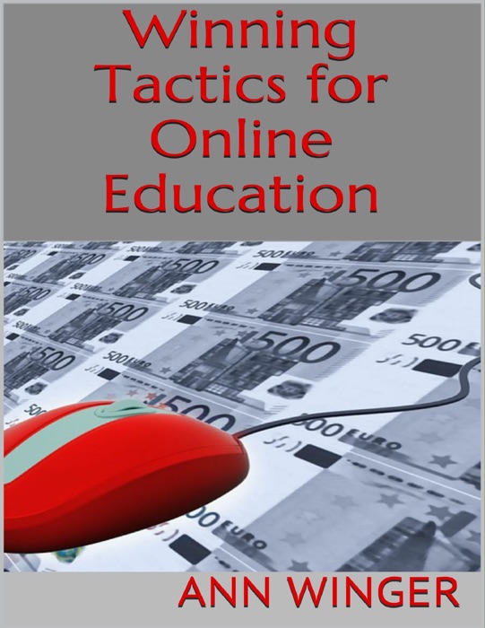 Winning Tactics for Online Education