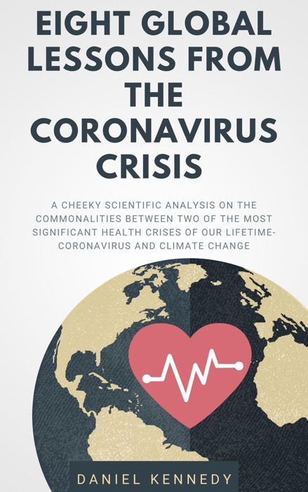 Eight Global Lessons From The Coronavirus Crisis