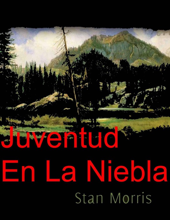 Juventud en la niebla