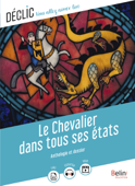 Le chevalier dans tous ses états - Gaëlle Brodhag