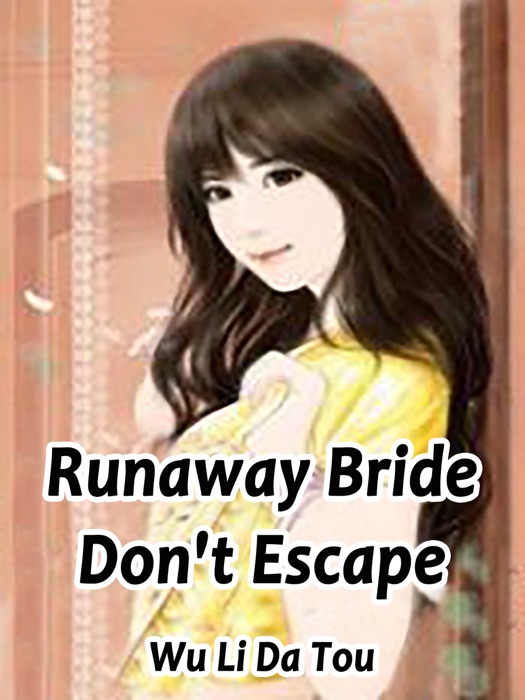 Runaway Bride, Don't Escape