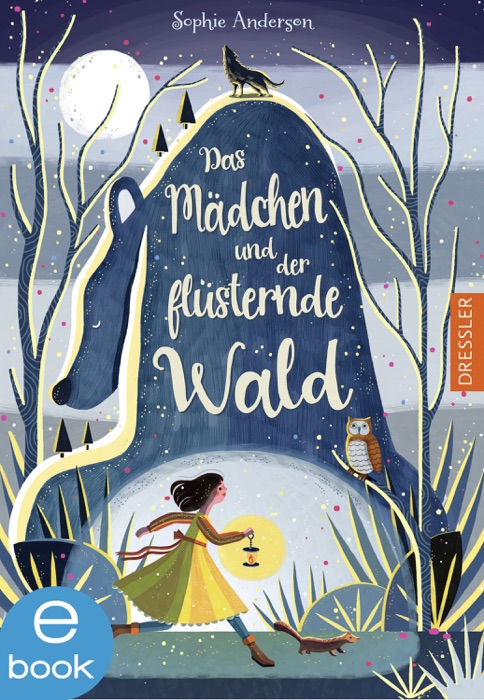 Das Mädchen und der flüsternde Wald