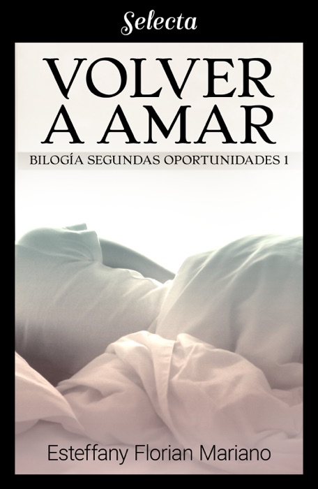 Volver a amar (Segundas Oportunidades 1)