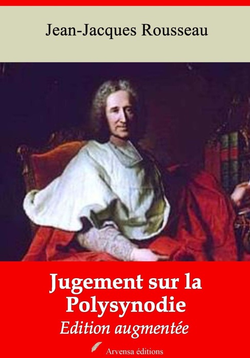 Jugement sur la polysynodie – suivi d'annexes