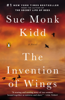 Sue Monk Kidd - The Invention of Wings artwork