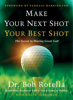 Bob Rotella & Roger Schiffman - Make Your Next Shot Your Best Shot artwork