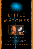 Little Matches - Maryanne O'Hara