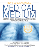Medical Medium Revised and Expanded Edition - Anthony William