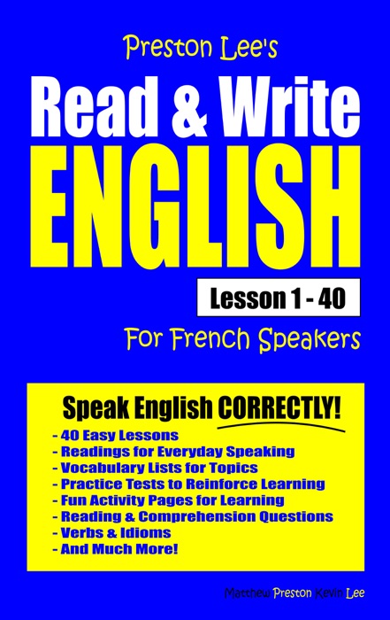 Preston Lee's Read & Write English Lesson 1: 40 For French Speakers