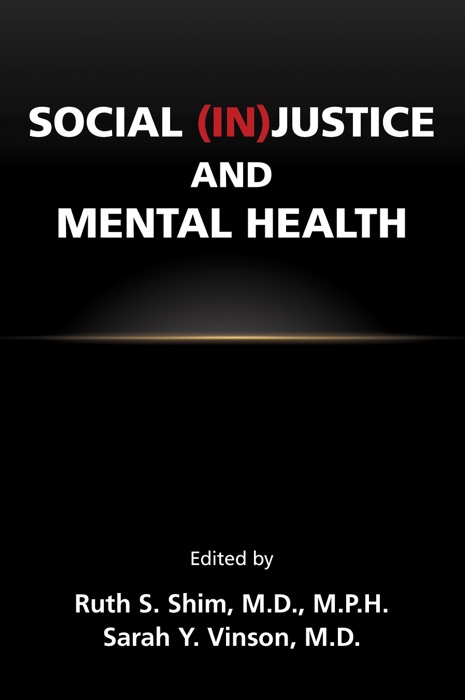 Social (In)Justice and Mental Health