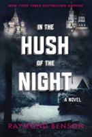 Raymond Benson - In the Hush of the Night artwork