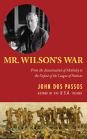 John dos Passos - Mr. Wilson's War artwork