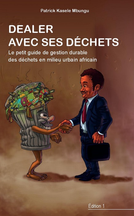 Dealer avec ses déchets