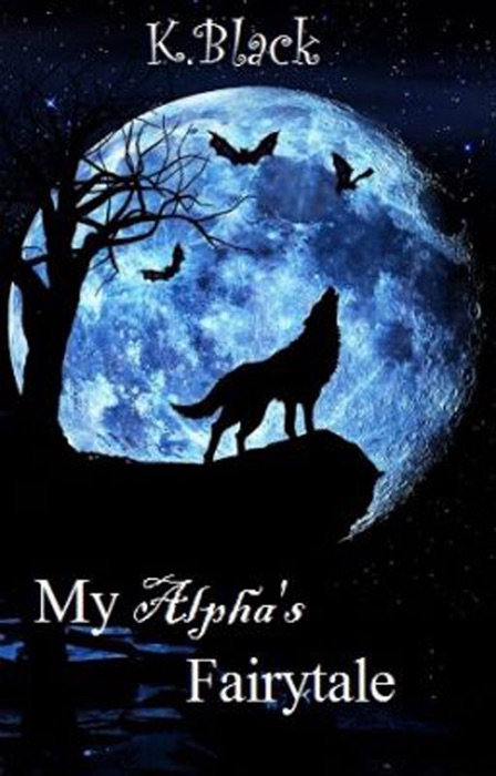 My Alpha‘s Fairytale