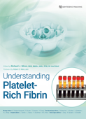 Understanding Platelet-Rich Fibrin - Richard J. Miron