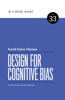 David Dylan Thomas - Design for Cognitive Bias artwork