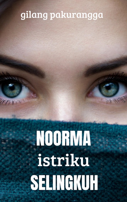 Noorma Istriku Selingkuh