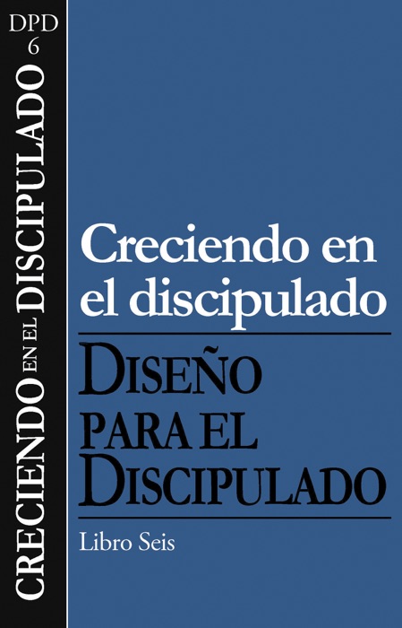 Creciendo en el discipulado