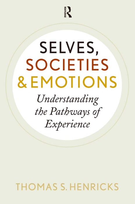 Selves, Societies, and Emotions