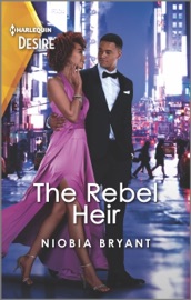 The Rebel Heir - Niobia Bryant by  Niobia Bryant PDF Download