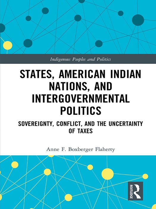 States, American Indian Nations, and Intergovernmental Politics