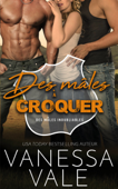 Des mâles à croquer - Vanessa Vale