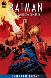 Batman: The Adventures Continue (2020-) #7 - Paul Dini, Alan Burnett & Ty Templeton by  Paul Dini, Alan Burnett & Ty Templeton PDF Download