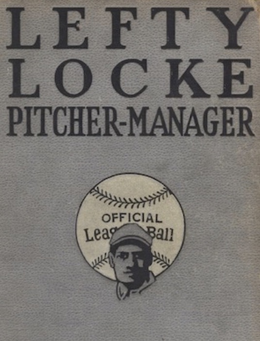 Lefty Locke. Pitcher Manager