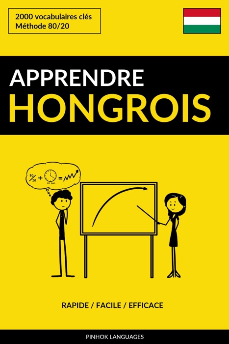 Apprendre le hongrois: Rapide / Facile / Efficace: 2000 vocabulaires clés